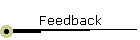 Feedback